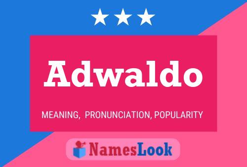 ملصق اسم Adwaldo