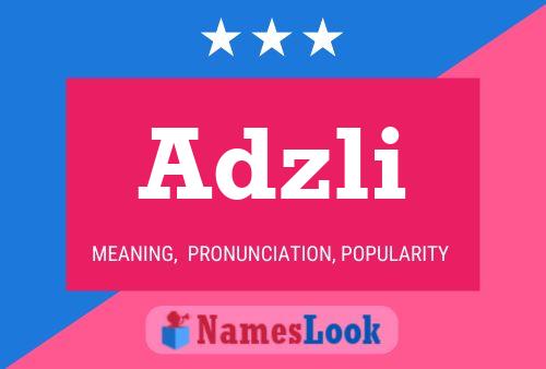 ملصق اسم Adzli