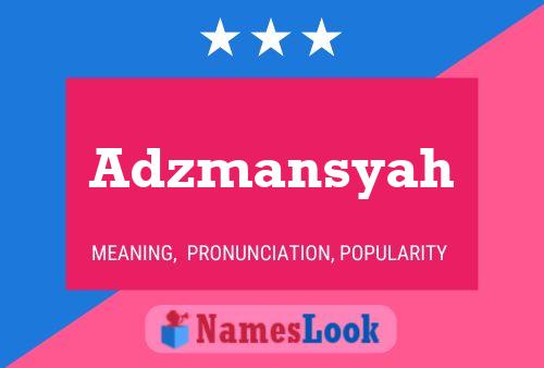 ملصق اسم Adzmansyah