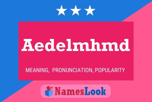 ملصق اسم Aedelmhmd