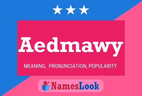 ملصق اسم Aedmawy