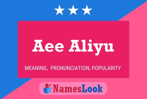 ملصق اسم Aee Aliyu