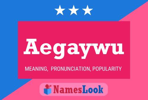 ملصق اسم Aegaywu