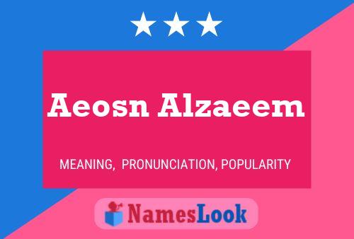 ملصق اسم Aeosn Alzaeem