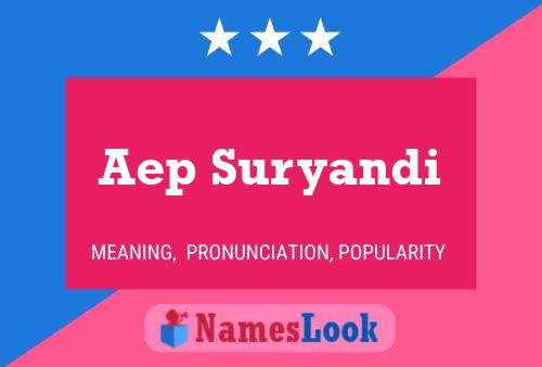 ملصق اسم Aep Suryandi