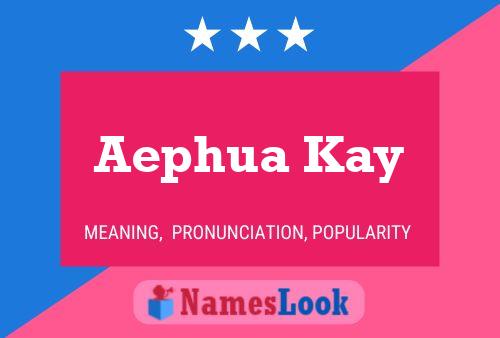 ملصق اسم Aephua Kay