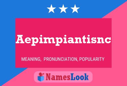 ملصق اسم Aepimpiantisnc