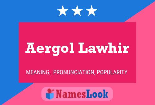 ملصق اسم Aergol Lawhir