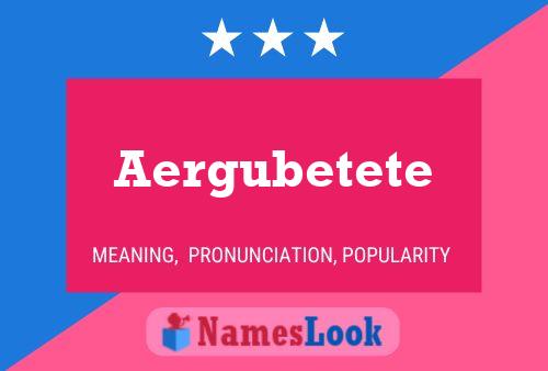 ملصق اسم Aergubetete