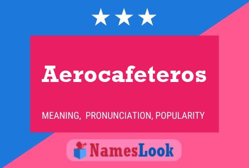 ملصق اسم Aerocafeteros