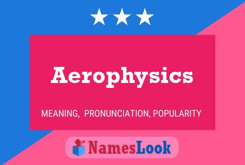 ملصق اسم Aerophysics