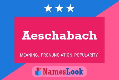 ملصق اسم Aeschabach