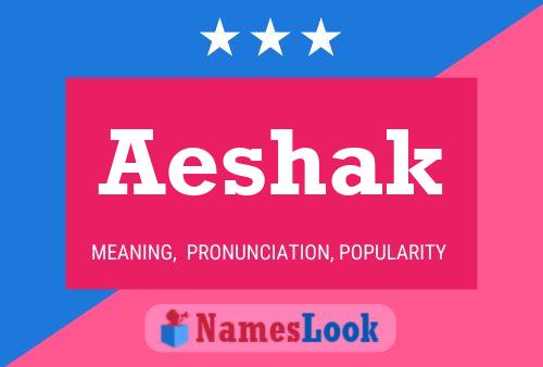 ملصق اسم Aeshak