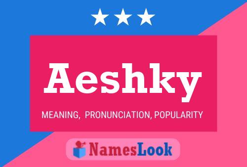 ملصق اسم Aeshky