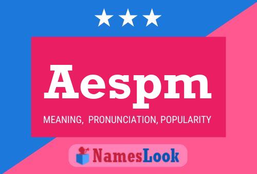 ملصق اسم Aespm