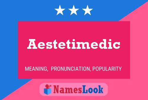 ملصق اسم Aestetimedic