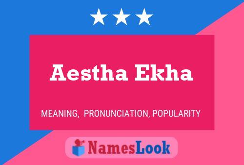 ملصق اسم Aestha Ekha