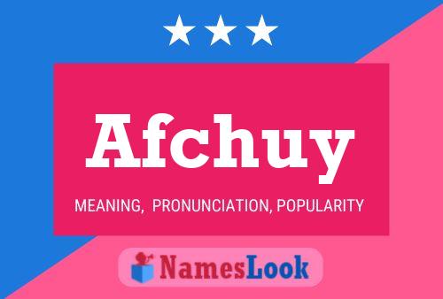 ملصق اسم Afchuy