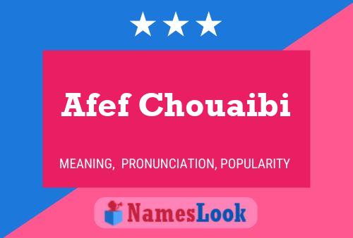 ملصق اسم Afef Chouaibi