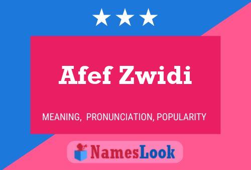 ملصق اسم Afef Zwidi