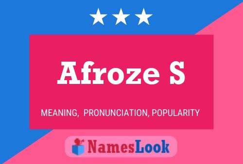 ملصق اسم Afroze S