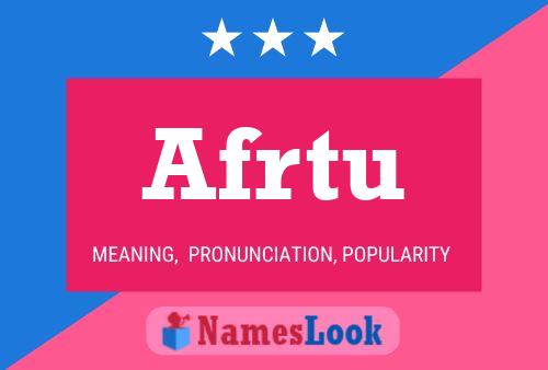 ملصق اسم Afrtu