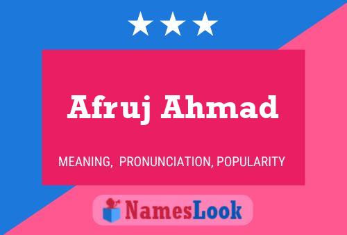 ملصق اسم Afruj Ahmad