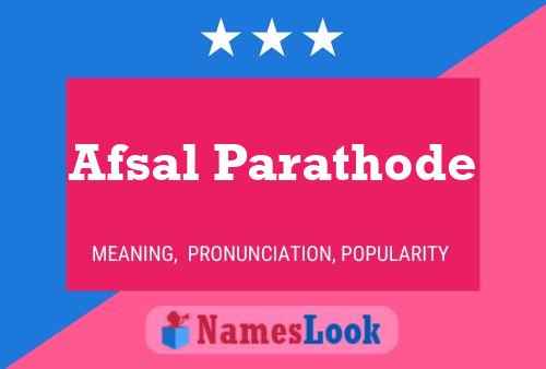 ملصق اسم Afsal Parathode