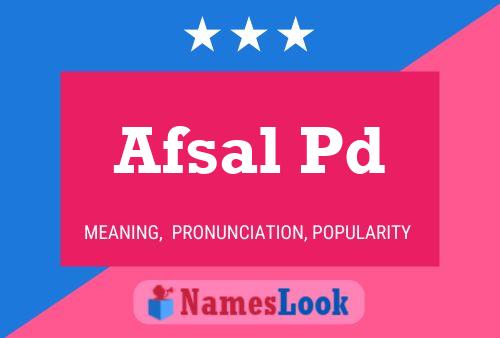 ملصق اسم Afsal Pd