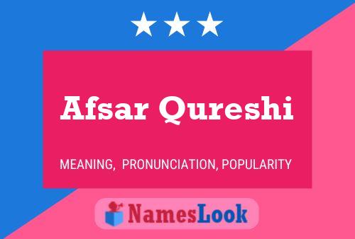 ملصق اسم Afsar Qureshi