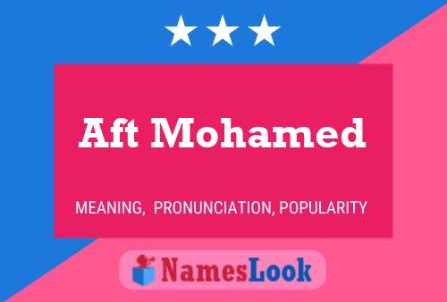 ملصق اسم Aft Mohamed