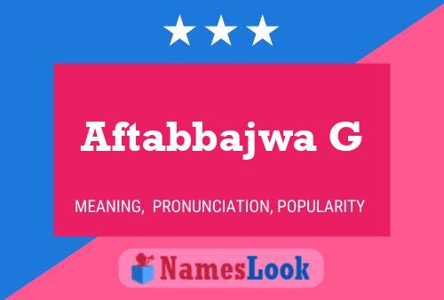 ملصق اسم Aftabbajwa G