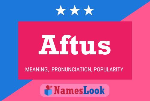 ملصق اسم Aftus