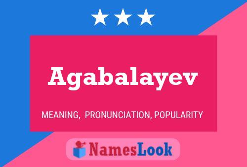 ملصق اسم Agabalayev