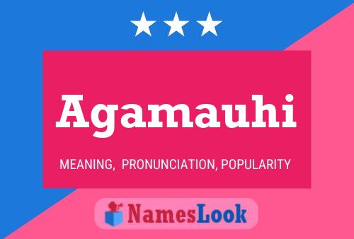 ملصق اسم Agamauhi