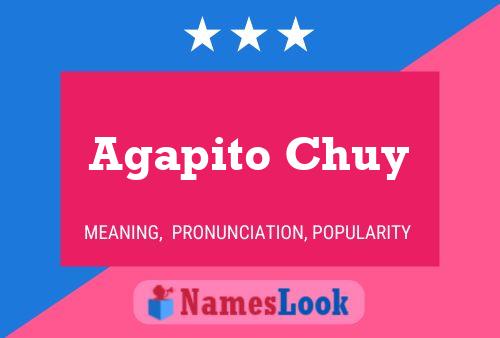 ملصق اسم Agapito Chuy