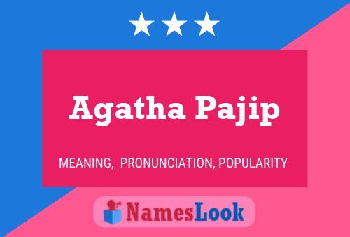 ملصق اسم Agatha Pajip