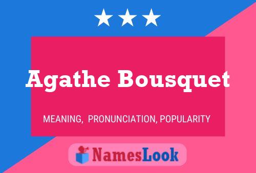 ملصق اسم Agathe Bousquet