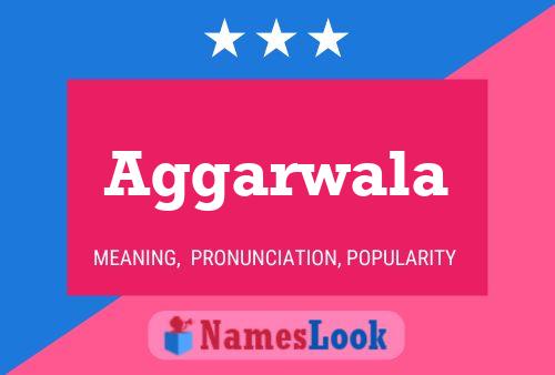 ملصق اسم Aggarwala