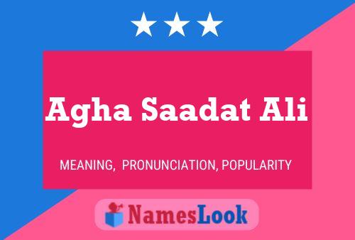 ملصق اسم Agha Saadat Ali