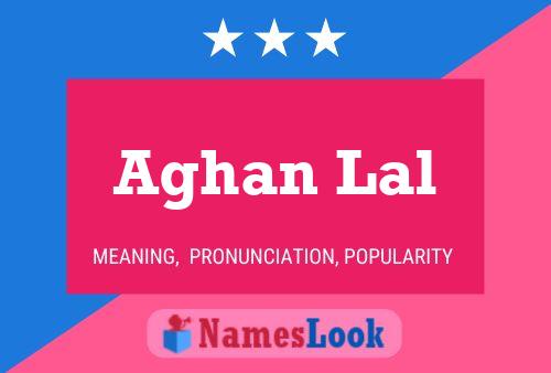 ملصق اسم Aghan Lal