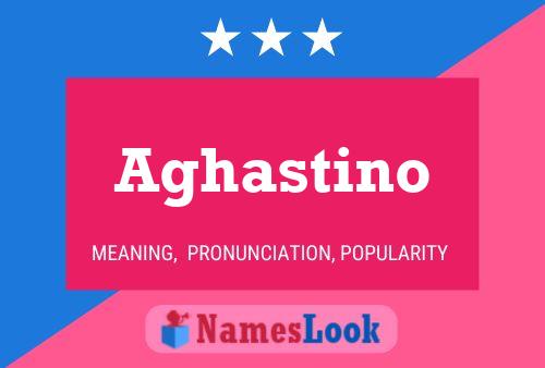 ملصق اسم Aghastino