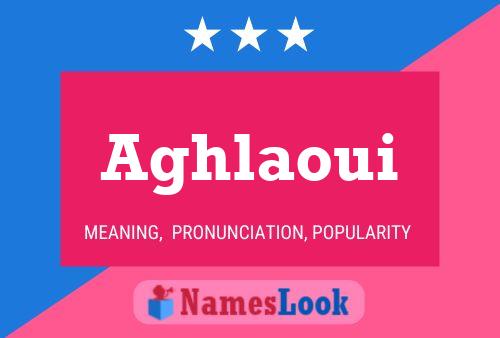 ملصق اسم Aghlaoui