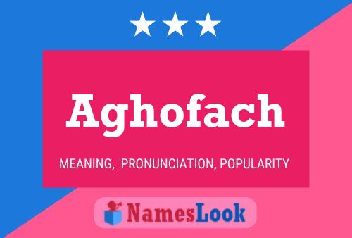 ملصق اسم Aghofach