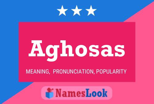 ملصق اسم Aghosas