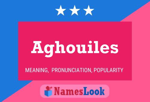 ملصق اسم Aghouiles