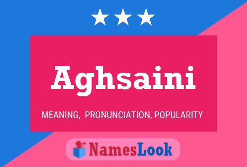 ملصق اسم Aghsaini