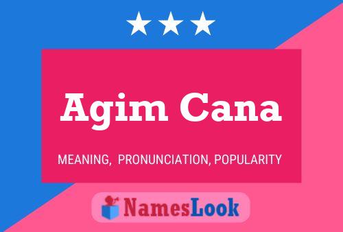 ملصق اسم Agim Cana