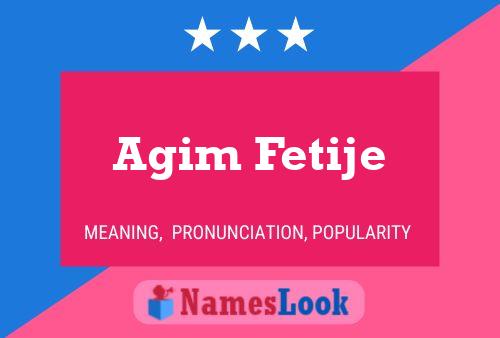 ملصق اسم Agim Fetije