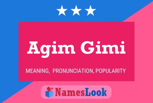 ملصق اسم Agim Gimi